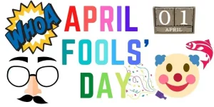 April 1st Fun Day 